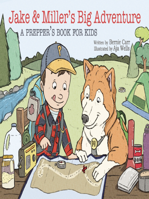 Title details for Jake and Miller's Big Adventure by Bernie  Carr - Available